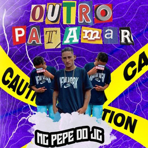 Outro Patamar (Explicit)