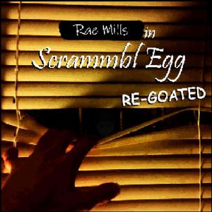 Scrammbl Egg RE-GOATED (Explicit)