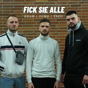 FICK SIE ALLE (Explicit)