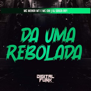 Da uma Rebolada (Explicit)