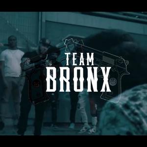 Team Bronx(feat. little blangel, little sono, jury el lobo & young sofoke) (Explicit)