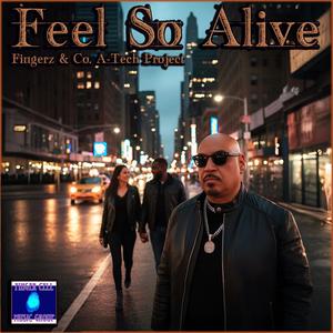 Feel So Alive