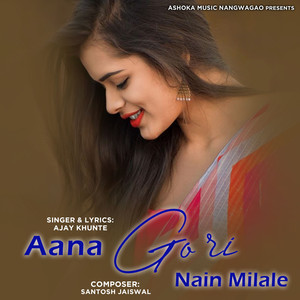 Aana Gori Nain Milale