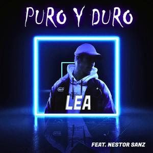 PURO Y DURO (feat. Nestor Sanz)