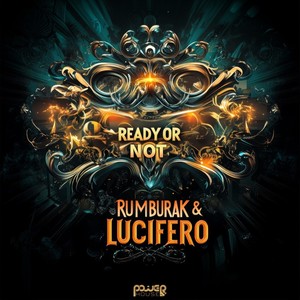 Ready Or Not (RumBuRak's New Art Mix)
