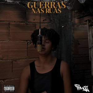 Guerras nas Ruas (Explicit)