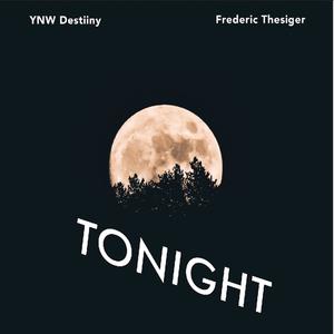 Tonight (feat. YWN Destiiny) [Explicit]