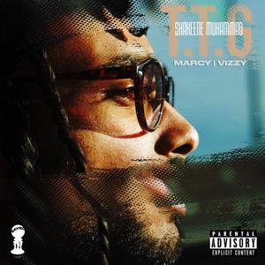 T. T. G. (feat. Marcy & Vizzy) (Explicit)