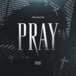 Pray (Explicit)