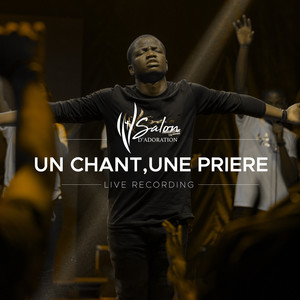 Un chant, une priere (Live)