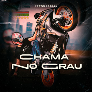 Chama no Grau (Explicit)