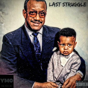 Last Struggle (Explicit)