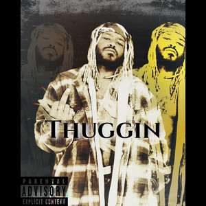 Thuggin (Explicit)