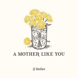 A Mother Like You