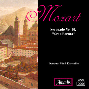 MOZART: Serenade No. 10, "Gran Partita"