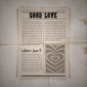 Good Love (feat. Lo Shock) [Explicit]