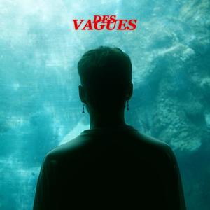 Des vagues (Explicit)