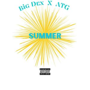 Summer (feat. ATG) [Explicit]