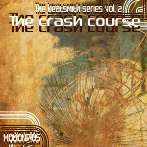 The Beatsmith Series Vol. 2 - The Crash Course