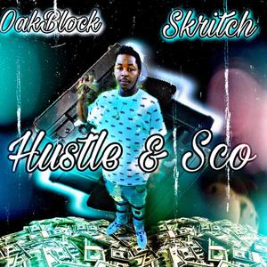 Hustle & Sco (Explicit)