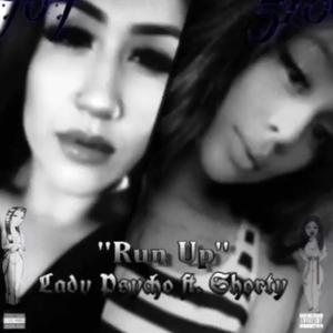 Run Up(feat. Shorty) (Explicit)