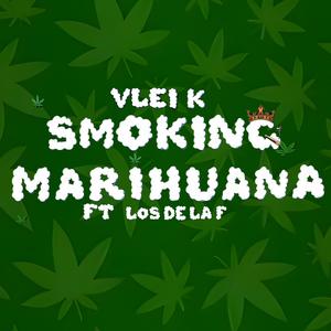Smoking Marihuana (feat. Los de la F) (Explicit)