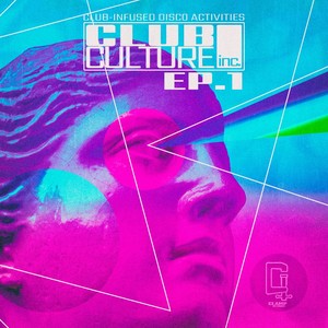 Club Culture Inc. - Ep.1