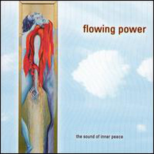 Flowing Power: The Sound of Inner Peace
