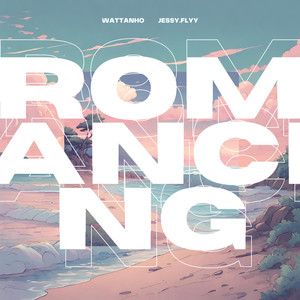 Romancing (feat. jessy.flyy)