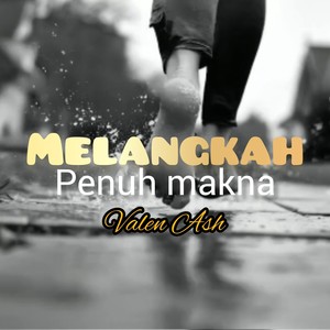 Melangkah penuh makna