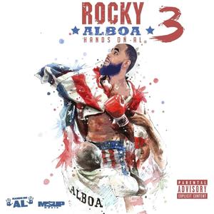 Rocky Alboa vol.3 (Explicit)