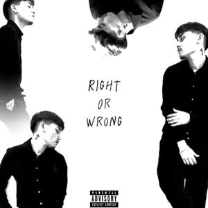Right or Wrong (feat. k3v, Yesgxbe, JayVibez & Kirzu) (Explicit)