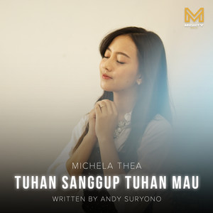 Tuhan Sanggup Tuhan Mau