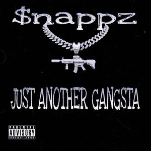 just another gangsta (Explicit)