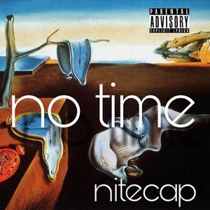 No Time (Explicit)