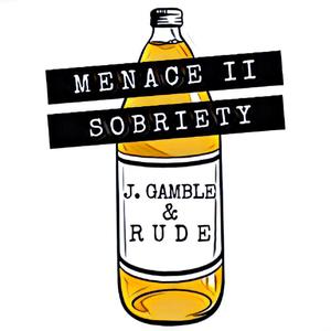 Menace II Sobriety (feat. Rude Hustle) [Explicit]