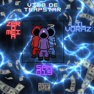 Vida de Trapstar (Explicit)