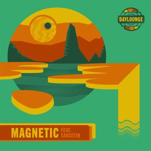 Magnetic(feat. Saucetin)