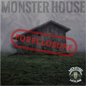 Foreclosure (Explicit)