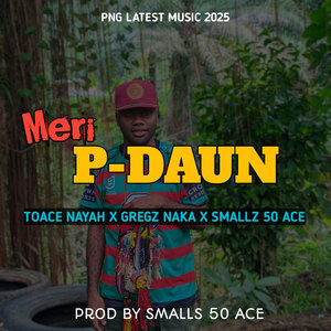 Meri P-Daun (Explicit)