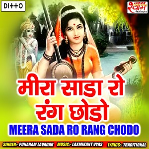 Meera Sada Ro Rang Chodo