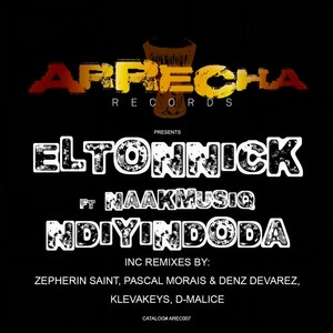 Eltonnick - Ndiyindoda (Morais & Devarez Mix)