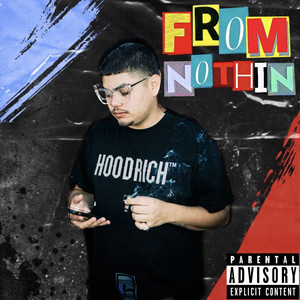 From Nothin (Explicit)