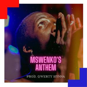 Mswenko's Anthem (Explicit)