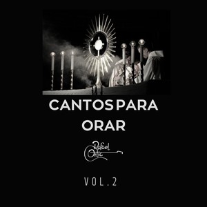 Cantos Para Orar, Vol. 2