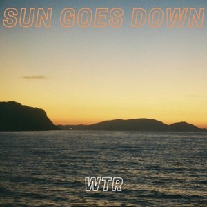 SUN GOES DOWN