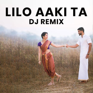 Lilo Aaki Ta (DJ Remix)