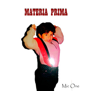 Materia Prima (Explicit)