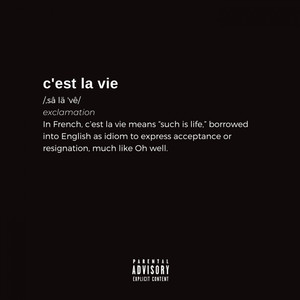 C'est la vie (Original Audio) [Explicit]