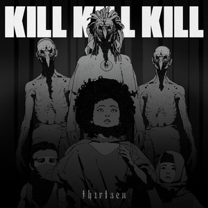 Kill Kill Kill (Explicit)